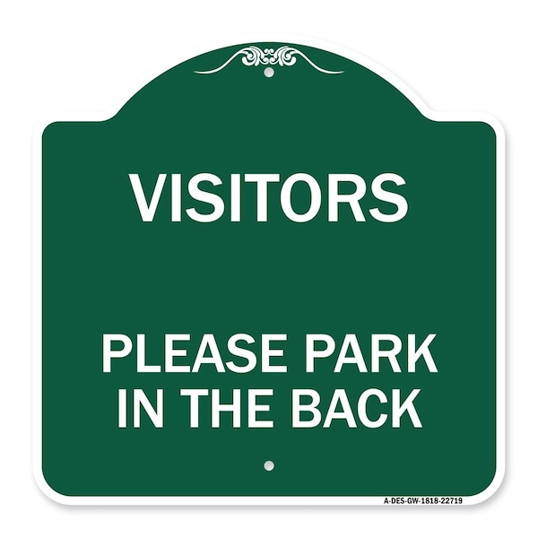 Signmission Visitors Please Park in Back, Green & White Aluminum Architectural Sign, 18" x 18", GW-1818-22719 A-DES-GW-1818-22719 - main